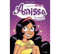 Greg Tessier – Anissa, tome 1 : La naissance d'une peste – Cartonné