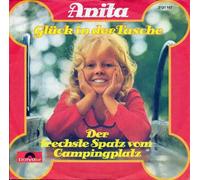 ANITA - ANITA / Glück in der Tasche / Der frechste Spatz vom Campingplatz / Bildhülle / Polydor # 2121107 / Deutsche Pressung / 7" Vinyl Single Schallplatte