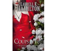 Anita Blake, T19 : Coups de feu - Laurell K. Hamilton - Milady - Poche - Roman