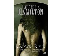 Laurell K. Hamilton – Anita Blake, Tome 2 : Le Cadavre rieur – Poche – Milady