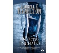 Anita Blake, Tome 10: Narcisse Enchaîné