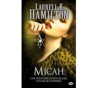 Anita Blake, Tome 13: Micah