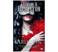 Laurell K. Hamilton – Anita Blake, Tome 15 : Arlequin – Poche