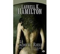 Laurell K. Hamilton – Anita Blake, Tome 2 : Le Cadavre rieur – Poche – Milady