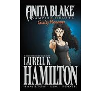Anita Blake, Vampire Hunter: Guilty Pleasures - Volume 2