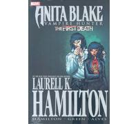 Anita Blake, Vampire Hunter: The First Death
