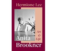 Anita Brookner Art and Life - Hermione Lee - Vintage digital - ebook (ePub) - Livre