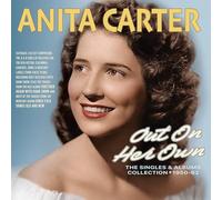 ANITA CARTER - Anita Carter - Out On Her Own - The Singles & Albums Collection 1950-62