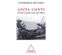 Anita Conti : 20 000 Lieues sur les mers