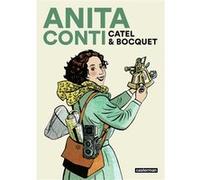 Anita Conti Catel (Dessinateur), José-Louis Bocquet (Scénario)