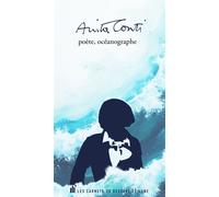 Anita Conti poète, océanographe - Anita Conti - Les Carnets Du Dessert De Lune - broché - Poésie
