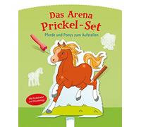 Anita Engelen Das Arena Prickel-Set. Pferde und Ponys zum Aufstellen: Mi (Relié)