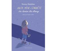 Anita mène l'enquête - Une lumière très étrange - Norma Huidobro - Ecole Des Loisirs - broché - Roman junior dès 9 ans