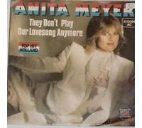 Anita Meyer - They Don't Play Our Lovesong Anymore / Sinner At Sunday - Ultraphone - 6.13369