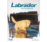 Aniwa Publishing Royal Canin Labrador Encyclopaedia