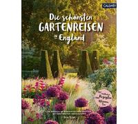 Anja Birne Die schönsten Gartenreisen in England: Zu Besuch in romantisc (Relié)
