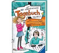 Anja Fröhlich P Das ungeheimste Tagebuch der Welt, Band 1: Wie mein bes (Relié)