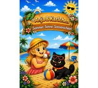Anja & Karlchen: Sommer, Sonne, Sonnenschein!