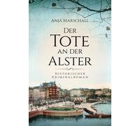 Anja Marschall Der Tote an der Alster: Historischer Kriminalroman (Hauke (Poche)