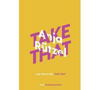 Anja Rützel Anja Rützel über Take That (Relié)