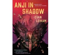 Anji in Shadow - Evan Leikam - Tor Books - ebook (ePub) - Livre