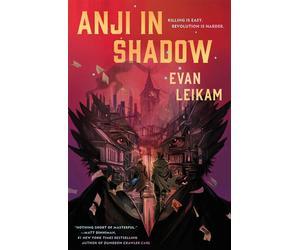 Anji in Shadow - Evan Leikam - Tor Books - ebook (ePub) - Livre