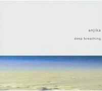 Anjica - Deep Breathing