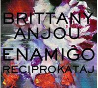 Brittany Anjou - Enamigo Reciprokataj [New CD]