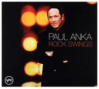 Anka, Paul - Rock swings (Digipack)