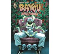 ANKAMA Bayou bastardise - intégrale tomes 1 à 3