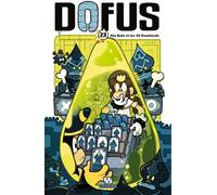 Dofus – Tome 23 : Ala Babi et les 40 Roublards – Ankama Éditions – Broché