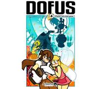 Ankama Éditions dofus tome 4 - chétif, fais-moi peur !