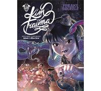 Ankama Éditions Freaks' squeele Kim Trauma tome 1