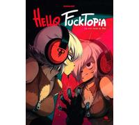 Ankama Éditions Hello Fucktopia