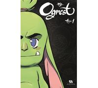Ankama Éditions Ogrest tome 1