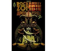 Rockabilly Zombie Apocalypse - Tome 2 - Le Royaume D'hadès