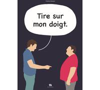 Ankama Éditions Tire sur mon doigt