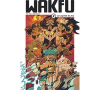 Ankama Éditions wakfu tome 2 - la légende de Jiva
