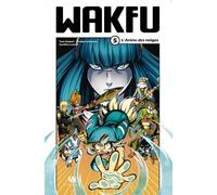 Ankama Éditions Wakfu tome 5