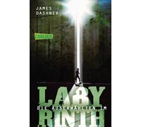 Anke Caroline B Die Auserwählten - Im Labyrinth: Maze Runner 1 (Die Ause (Poche)