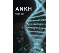 ANKH: De l'aube au crépuscule