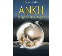 Ankh - La lignée des Origines