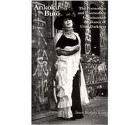 Ankoku Buto by Susan Blakeley Klein Susan Blakeley Klein (Auteur)