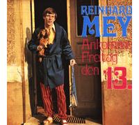 Reinhard Mey – Ankomme Freitag den 13.