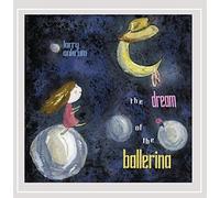 Larry Ankrum - Dream of The Ballerina