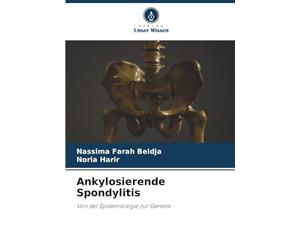 Ankylosierende Spondylitis: Von der Epidemiologie zur Genetik