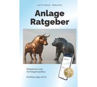Anlage Ratgeber: Wegweiser zum Vermögensaufbau, Portfolio App mit AI
