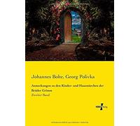 Anmerkungen Zu Den Kinder- Und Hausmärchen Der Brüder Grimm