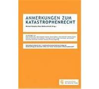 Anmerkungen Zum Katastrophenrecht Steinforth, Alexander, Mohsseni, Soleiman, Kloepfer, Michael (Auteur)