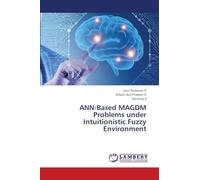 ANN-Based MAGDM Problems under Intuitionistic Fuzzy Environment